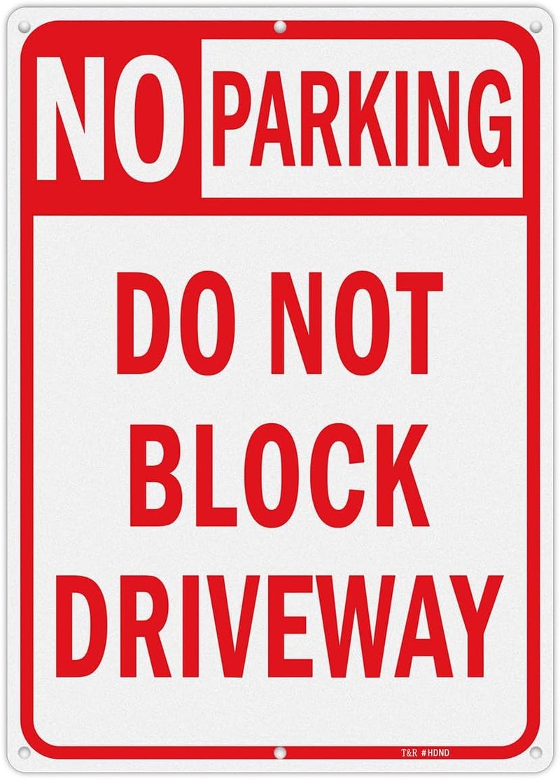 TR Large No Parking Sign Do Not Block Driveway Sign - 14 x 10 Inches Rust Free .040 Aluminum Reflective - UV Protected, Waterproof and Fade Resistant - 6 Pre-drilled Holes - Image 1